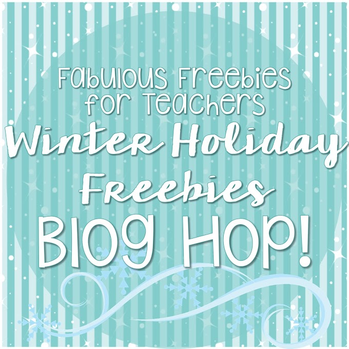 Fabulous Freebies for Teachers Winter Blog Hop