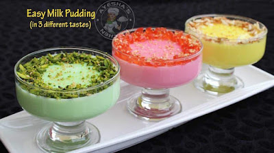 Ayeshas kitchen special pudding recipes milk pudding less ingredient pudding pista badam pudding simple quick party pudding