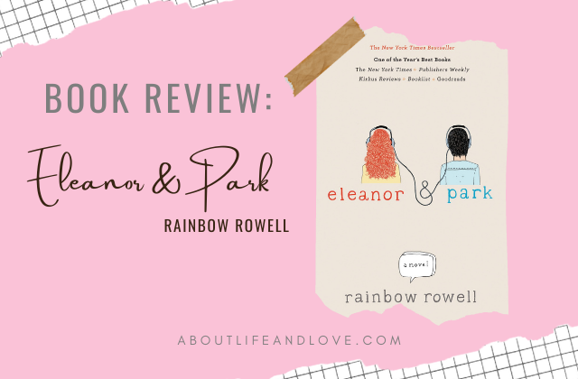 Life After Eleanor & Park (Book Review And Raving)