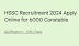 HSSC Vacancy 2024 Notification out for 6000 Constable Post