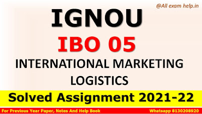 IBO 05 Solved Assignment 2021-22