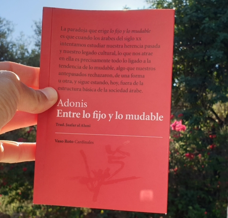 Reseña de «Lo fijo y lo mudable» de Adonis (Vaso Roto)