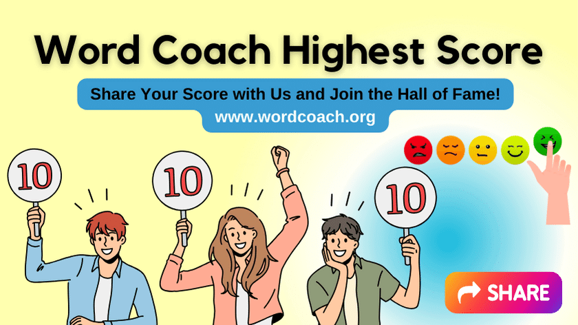 google word coach highest score | what is the highest score in word coach?