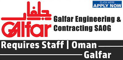 Galfar Oman Jobs Oil & Gas & Engineering Jobs