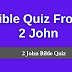 Bible Quiz on 2 John (Multiple Choice Questions)