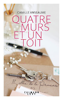 Quatre murs et un toit - Camille Anseaume