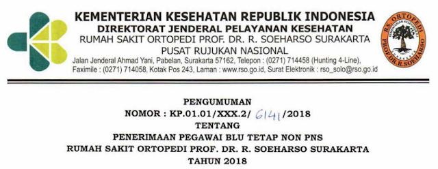 Penerimaan Pegawai BLU Tetap Non PNS RS Ortopedi Prof.Dr.R.Soeharso Surakarta Tahun 2018