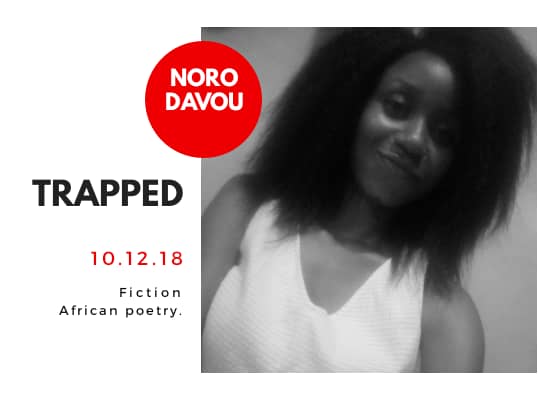 Trapped by noro davou 