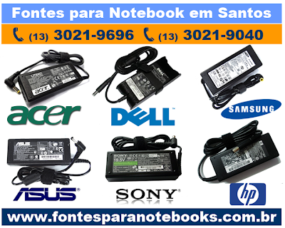Fonte e Carregador para Notebook Original da Acer Aspire, Dell Inspiron, Dell Vostro, HP Pavilion, HP Mini, Sony Vaio, Samsung, Lenovo, Positivo, Samsung