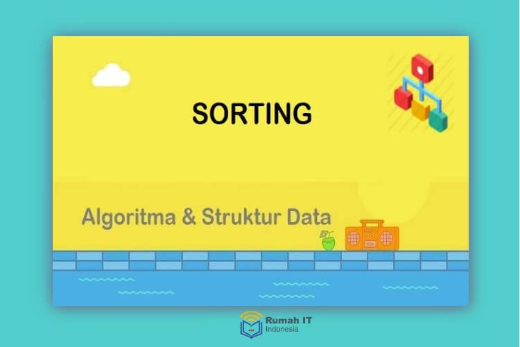 Algoritma : Sorting