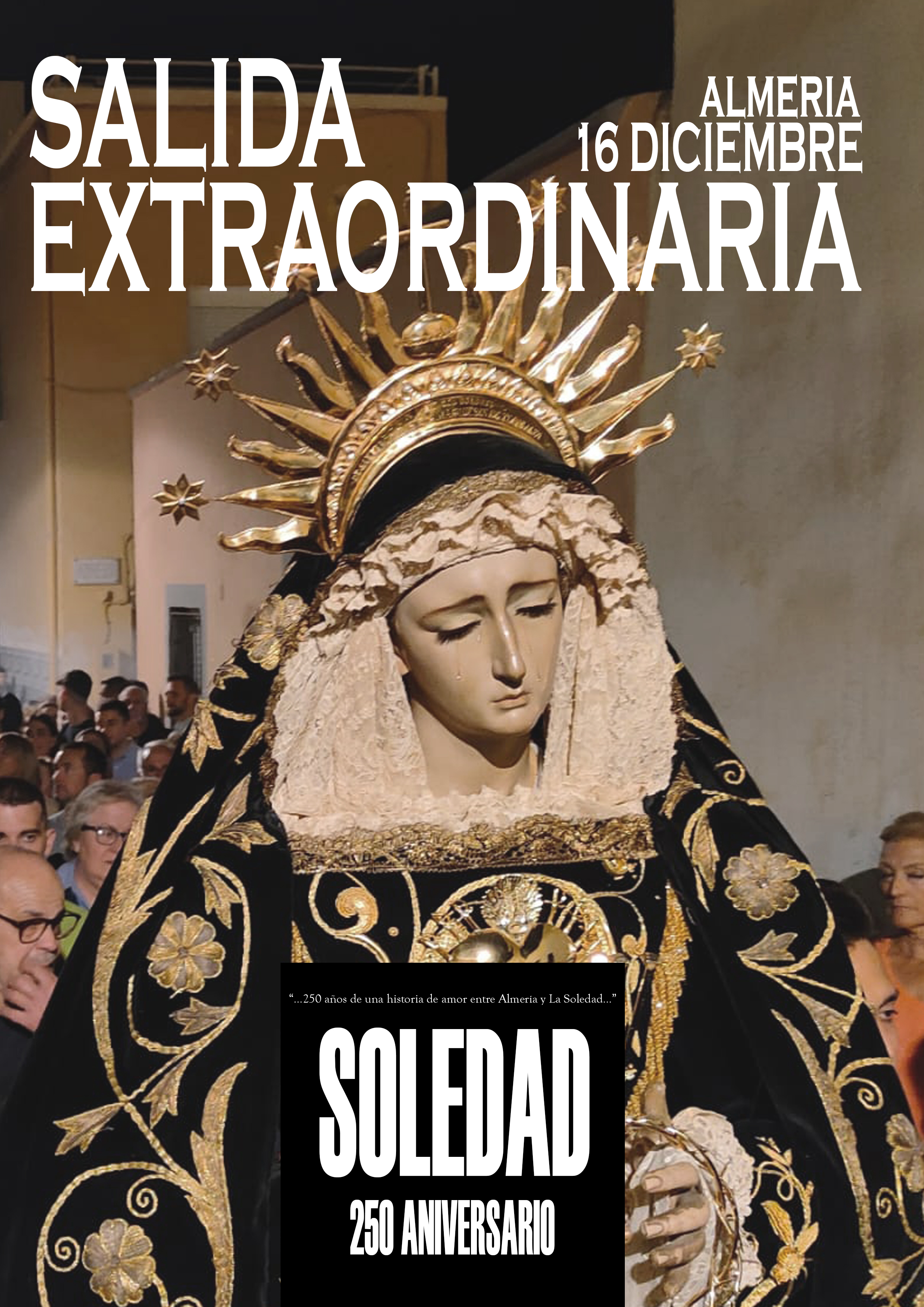 Horario e Itinerario Procesión Extraordinaria Nuestra Señora de los Dolores (Soledad). Almería 16 de Diciembre del 2023