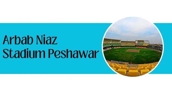 Arbab Niaz Stadium Peshawar