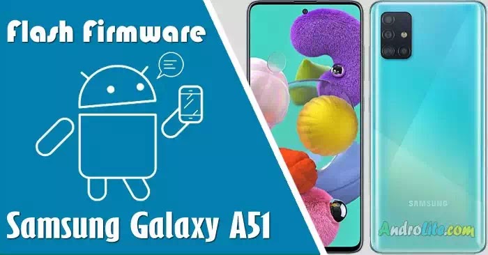 Cara Flash Firmware Samsung A51 SM-A515F