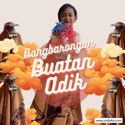 bangbarongan buatan adik