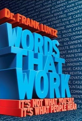 Luntz: Words That Work