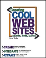 Creating Cool Web Sites: With HTML, XHTML and CSS