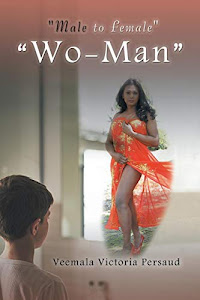 “Wo-Man”: "Male to Female"