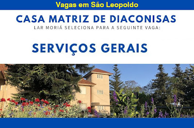 Lar Moriá abre vagas para Serviços Gerais em São Leopoldo