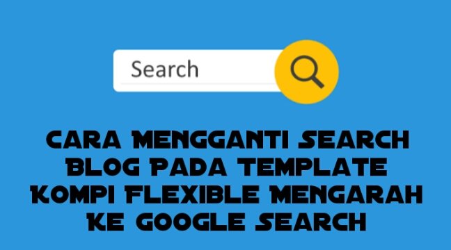 Mengganti Search Box Template Kompi Flexible
