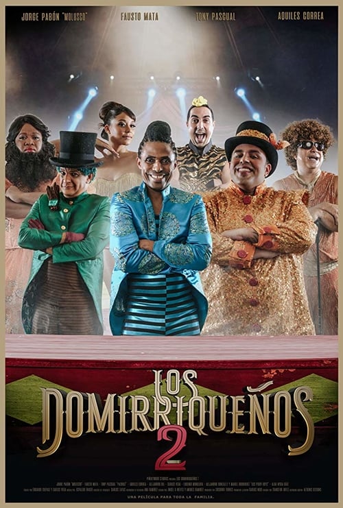 [HD] Los Domirriqueños 2 2019 Assistir Online Legendado