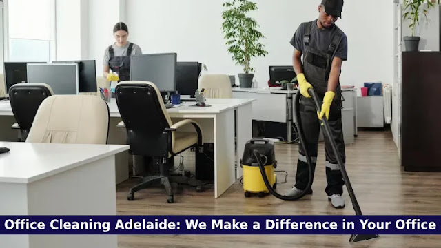 Office Cleaning Adelaide