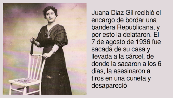 Juana Díaz Gil, asesinada por los franquistas, por bordar una banderarepublicana