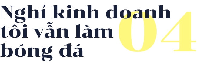 Doanh nhân Đỗ Quan Hiển: ‘Làm kinh doanh mệt nhưng sướng’ - Ảnh 10 Doanh nhân Đỗ Quan Hiển: ‘Làm kinh doanh mệt nhưng sướng’ - Ảnh 10