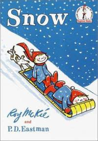 Momo Celebrating Time To Read Snow By Pd Eastman Illustrated By Roy Mckie