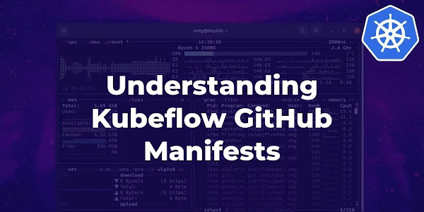 Understanding Kubeflow GitHub Manifests