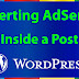 How to Place Adsense Ads Anywhere In WordPress Blog