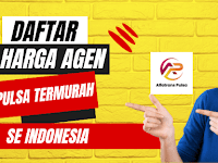 Daftar Harga Agen Pulsa Termurah SeIndonesia