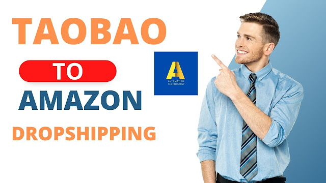 Your Guide to Dropshipping from Taobao to Amazon: Tips for Finding Products, Choosing Suppliers, and Fulfilling Orders