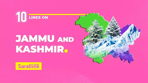 10 Lines on Jammu and Kashmir in English | For Class 1 to 12