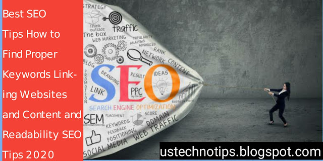 Best SEO Tips How to Find Proper Keywords Linking Websites and Content and Readability SEO Tips 2020