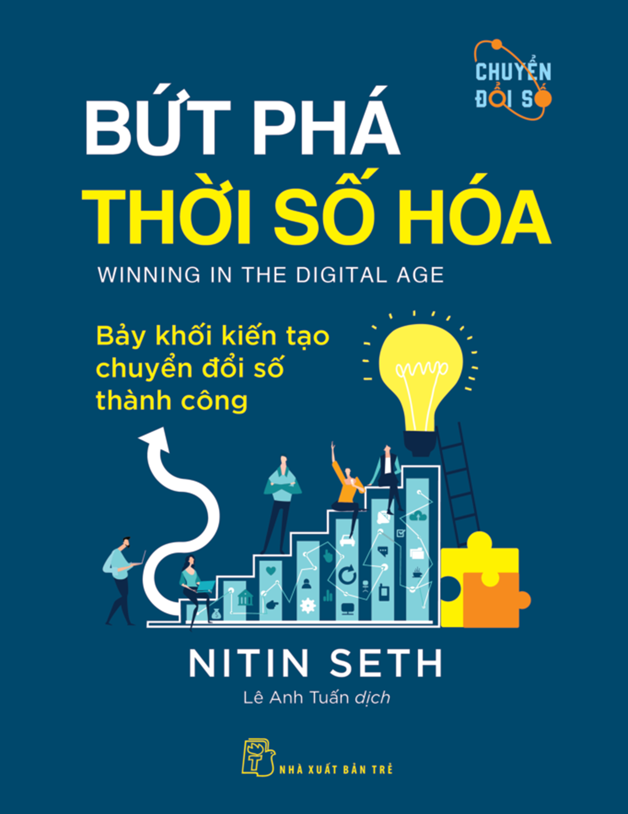 Bứt Phá Thời Số Hóa - Bảy Khối Kiến Tạo Chuyển Đổi Số Thành Công ebook PDF-EPUB-AWZ3-PRC-MOBI