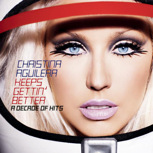 Christina Aguilera - Keeps Gettin' Better: A Decade of Hits (2008) - Album [iTunes Plus AAC M4A]