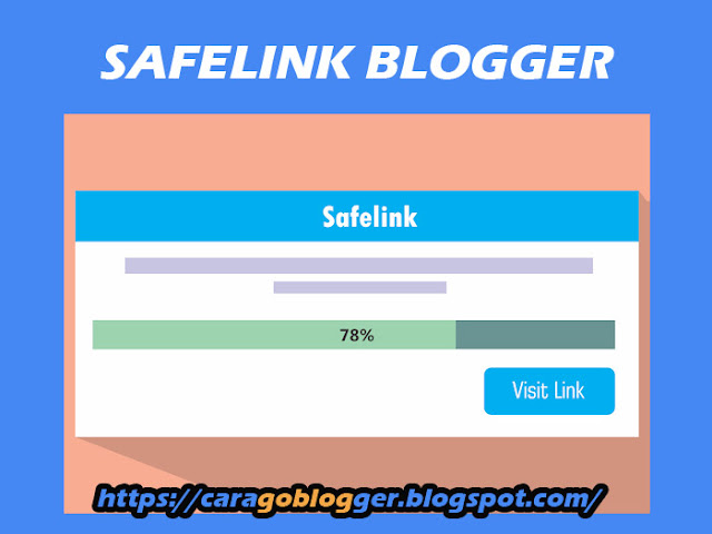 Membuat Safelink di Blogspot