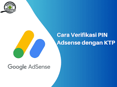 Cara Verifikasi PIN Adsense dengan KTP