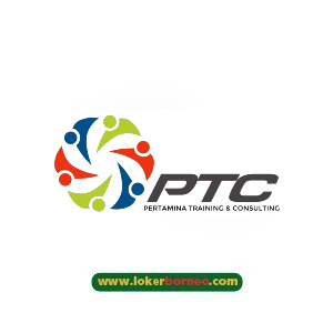 Lowongan Kerja Kalimantan PT Pertamina Training & Consulting (PTC) Tahun 2023