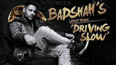 Image result for driving slow baadshah