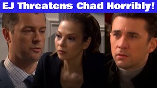 Days of Our Lives Spoilers EJ Threatens Chad Terribly