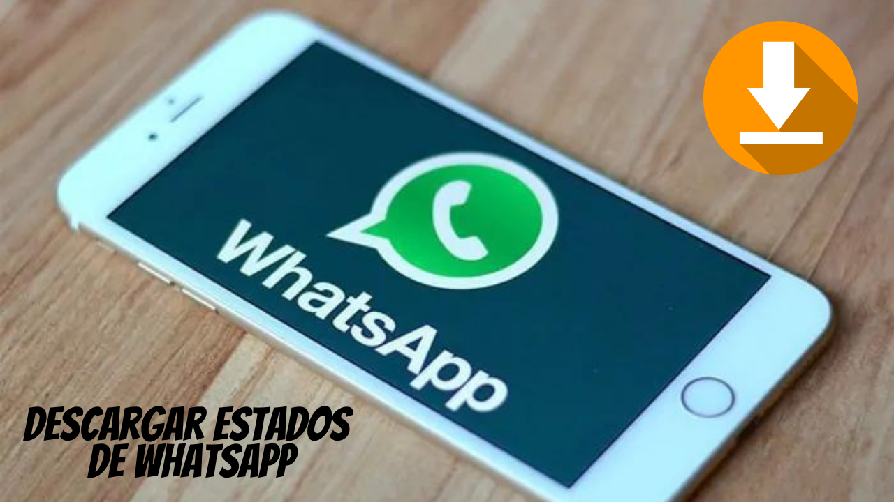 Descargar estados whatsapp