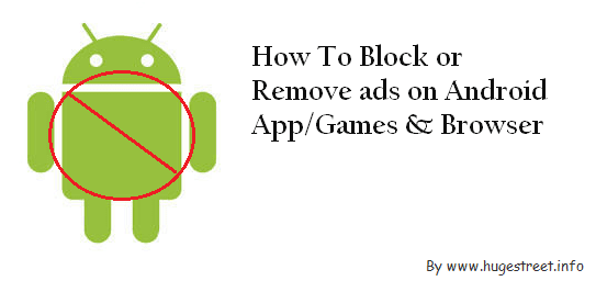 Remove or Block Ads on Android apps/games & Browser