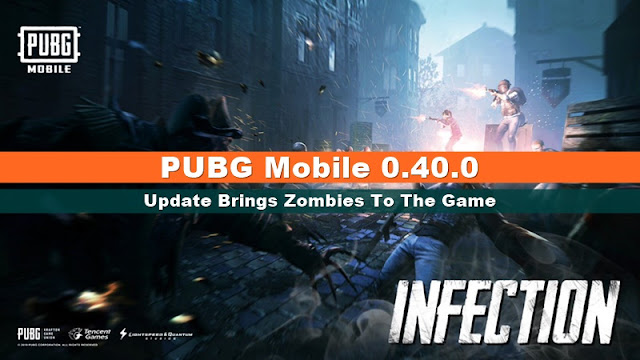 PUBG Mobile 0.40.0 update brings Zombies to the game!