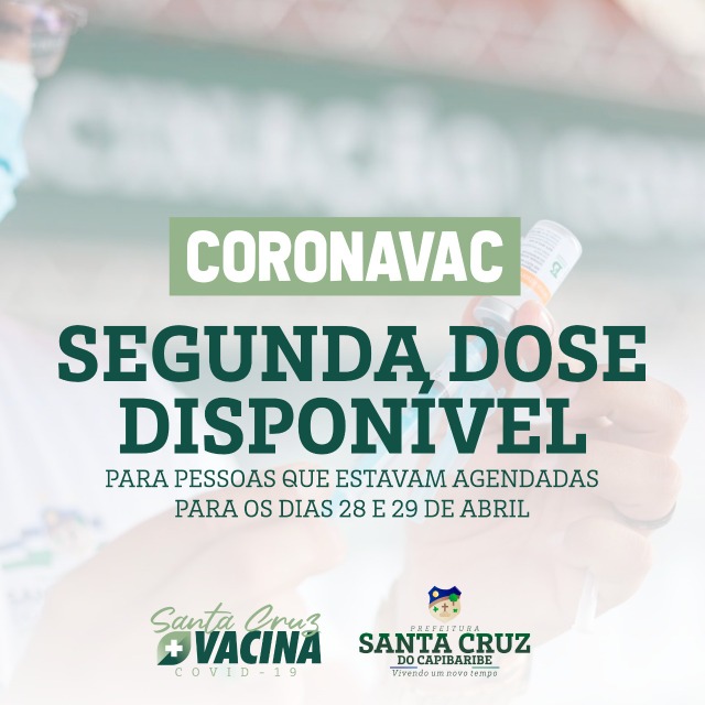 Santa Cruz retoma a aplicação da segunda dose da Vacina Coronavac contra a Covid-19