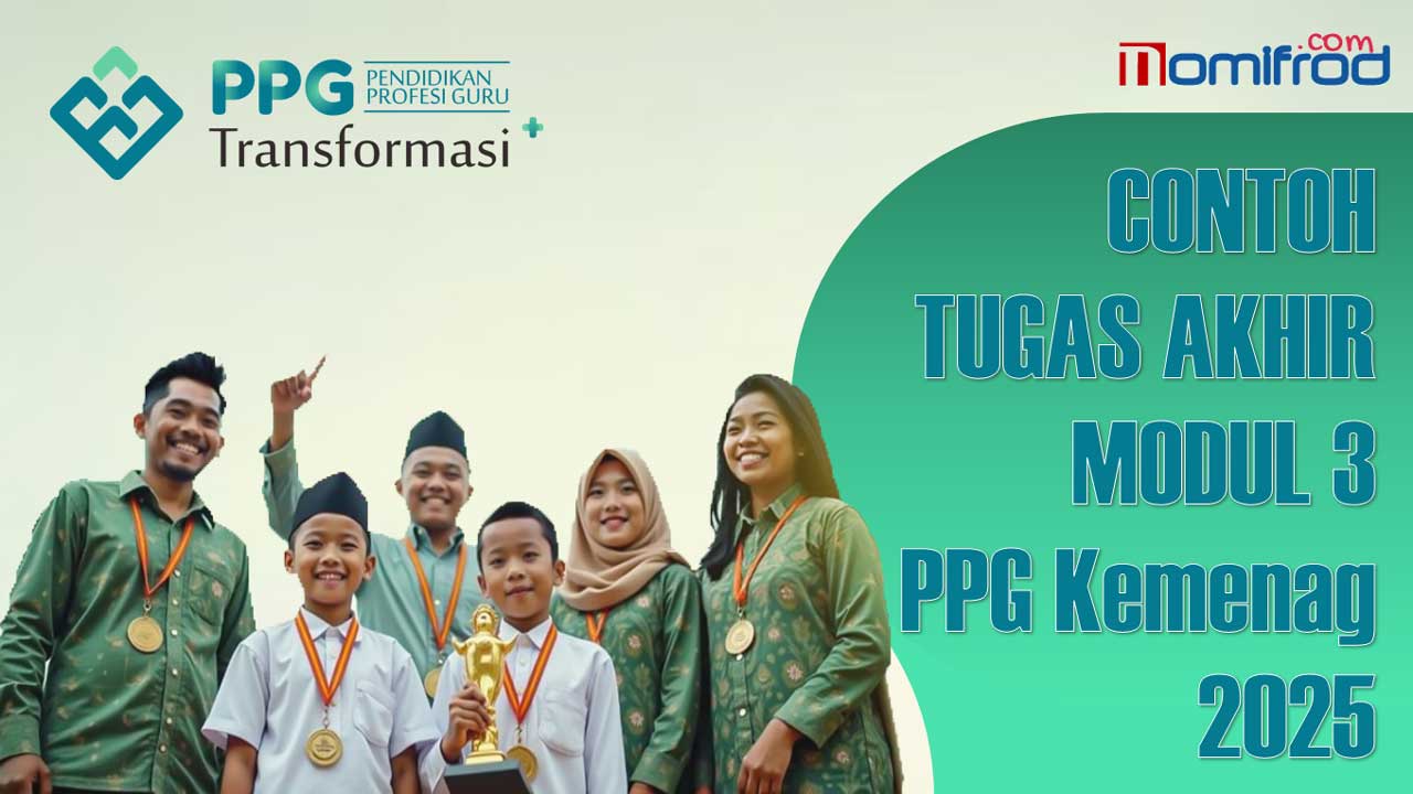 Download Contoh Tugas Akhir Modul 3 Guru Kelas RA PPG 2025 Kemenag