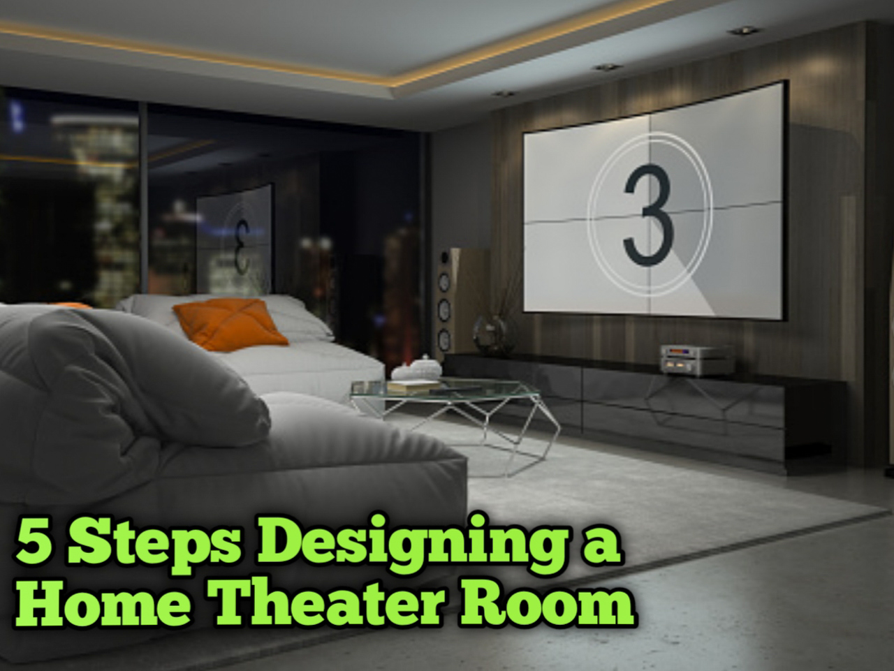 5 Steps Designing a Home Theater Room