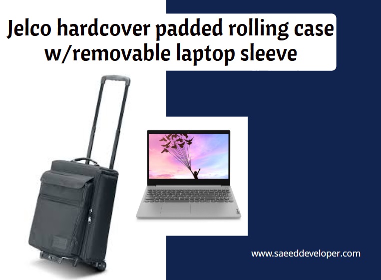 Jelco hardcover padded rolling case w/removable laptop sleeve