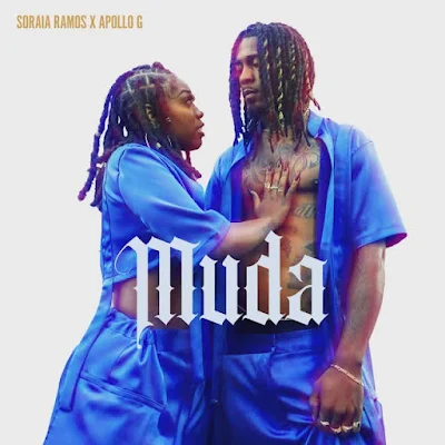 Soraia Ramos 2023 - Muda (feat. Apollo G) |DOWNLOAD MP3