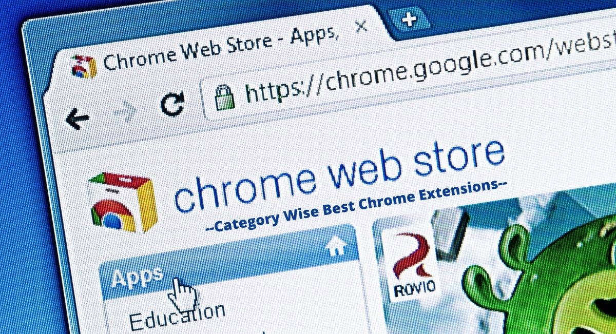 Best Chrome extensions by category